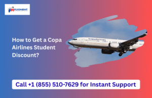 Read more about the article How to Get a Copa Airlines Student Discount?