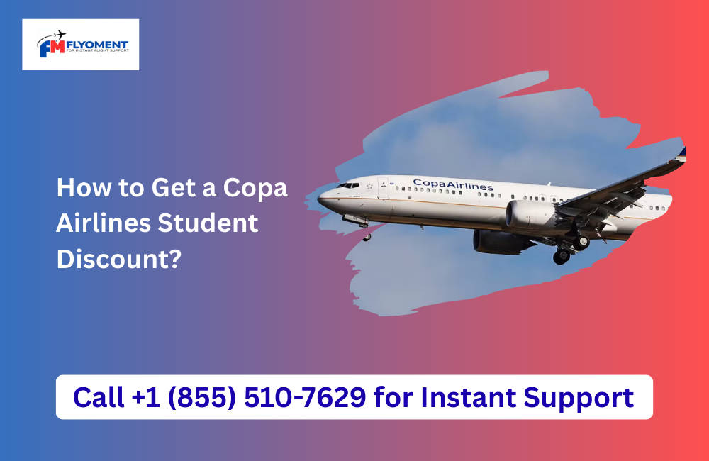 You are currently viewing How to Get a Copa Airlines Student Discount?