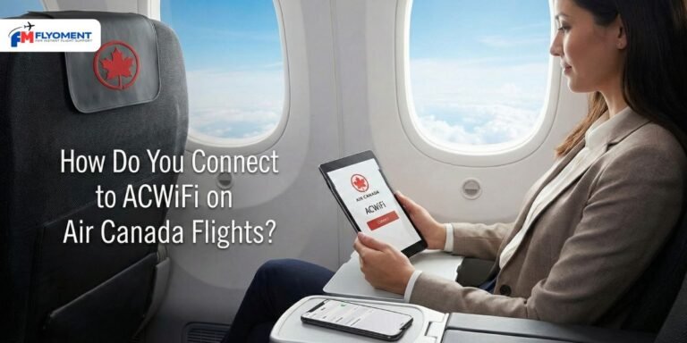 Read more about the article How Do You Connect to ACWiFi on Air Canada Flights?