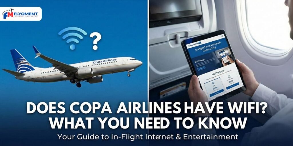 Does Copa Airlines Have WiFi? What You Need to Know