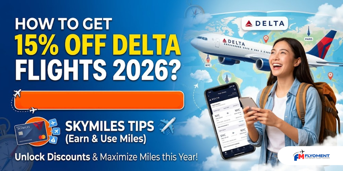 You are currently viewing How to Get 15% Off Delta Flights 2026? TakeOff 15 & SkyMiles Tips
