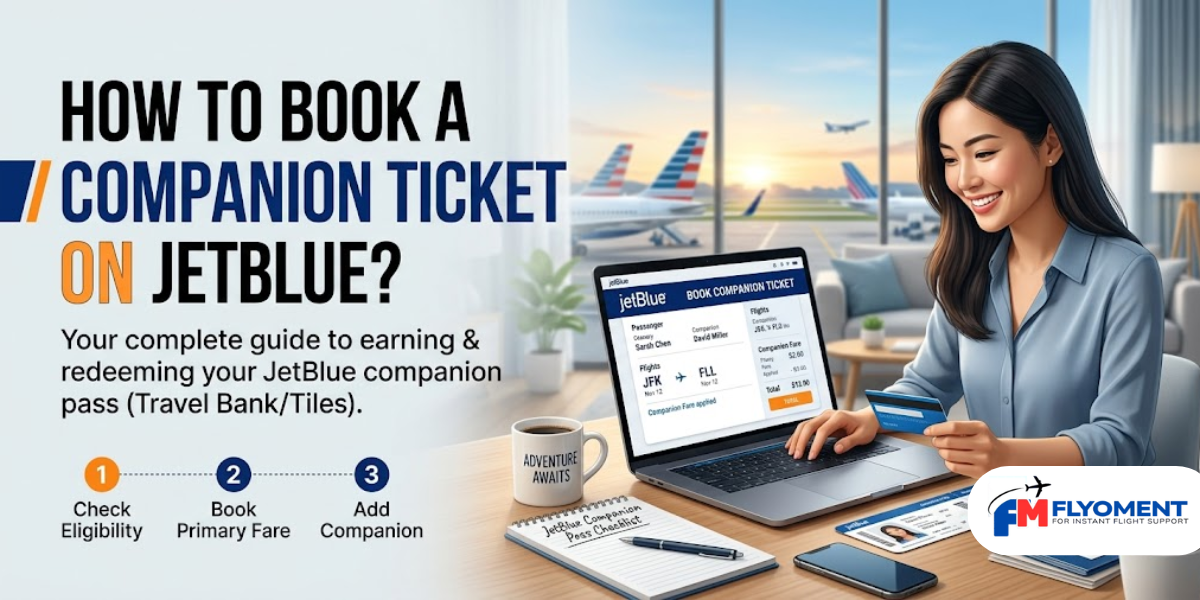 Read more about the article How To Book A Companion Ticket On JetBlue?
